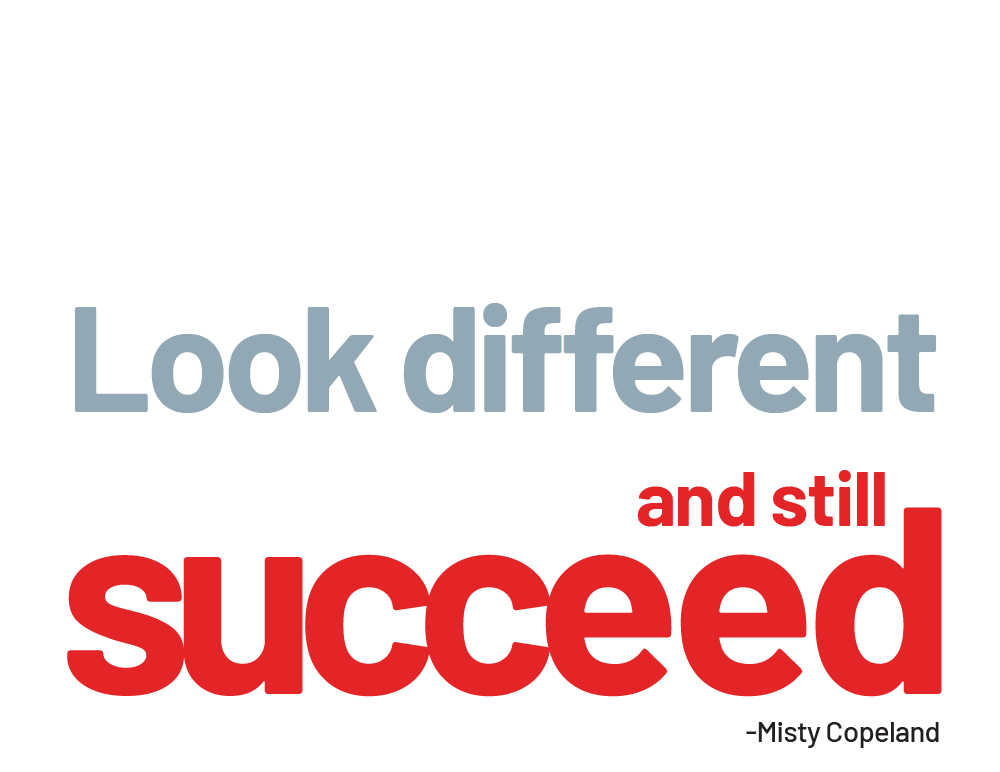 you can start late, look different, be uncertain and still succeed